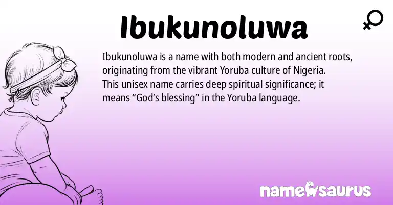Infographic about Ibukunoluwa name meaning, Ibukunoluwa is a name from Yoruba origin(s).