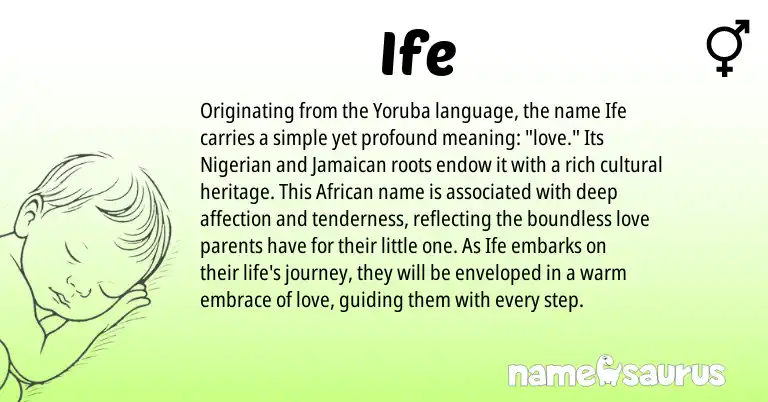 Infographic about Ife name meaning, Ife is a name from Yoruba, Nigerian, African, Jamaican origin(s).