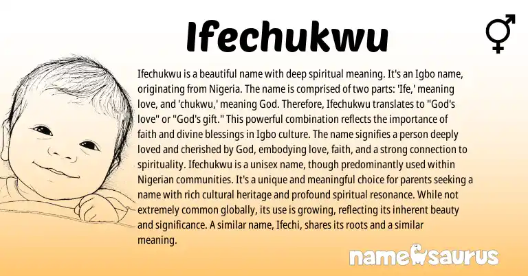 Infographic about Ifechukwu name meaning, Ifechukwu is a name from Igbo, Nigerian origin(s).