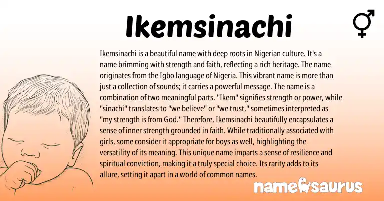 Infographic about Ikemsinachi name meaning, Ikemsinachi is a name from Igbo origin(s).