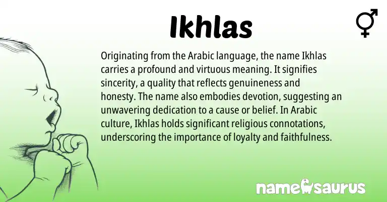 Infographic about Ikhlas name meaning, Ikhlas is a name from Arabic origin(s).