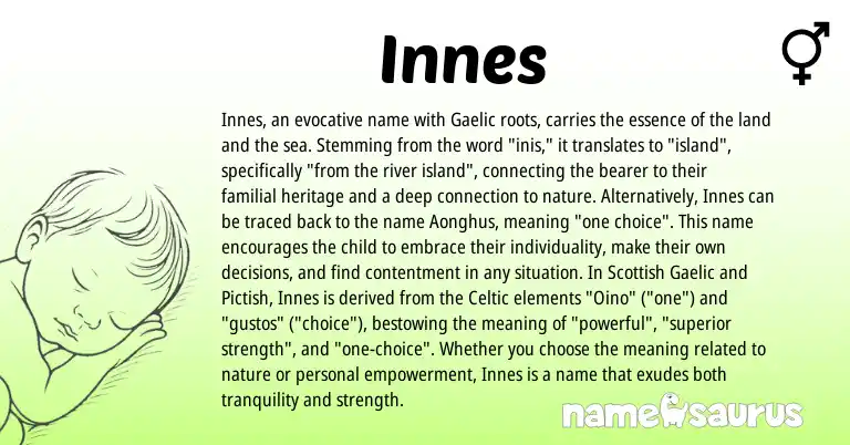 Infographic about Innes name meaning, Innes is a name from Gaelic, Pictish, Scottish, Celtic origin(s).