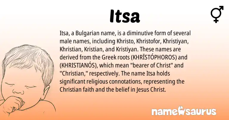 Infographic about Itsa name meaning, Itsa is a name from Bulgarian, Greek origin(s).