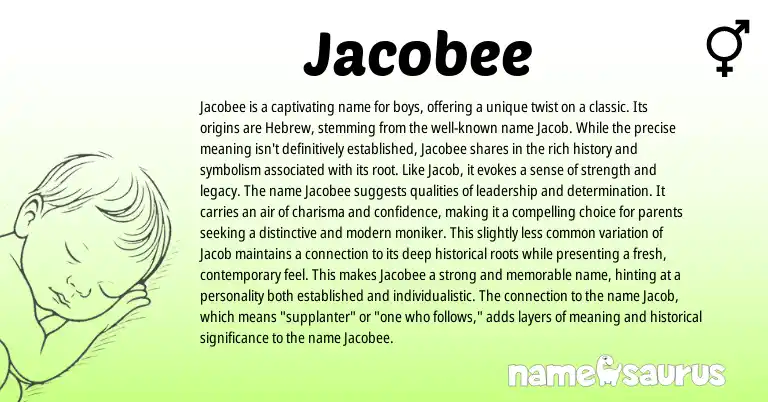 Infographic about Jacobee name meaning, Jacobee is a name from Hebrew origin(s).