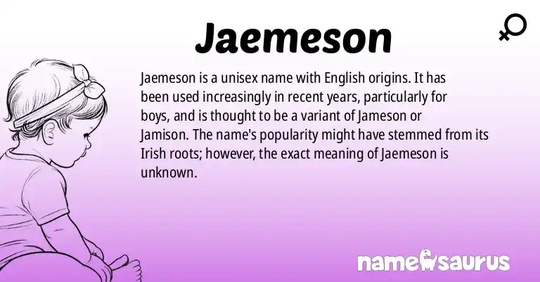 Infographic about Jaemeson name meaning, Jaemeson is a name from English, English (American) origin(s).