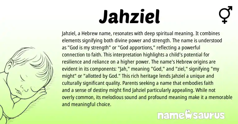 Infographic about Jahziel name meaning, Jahziel is a name from Hebrew origin(s).