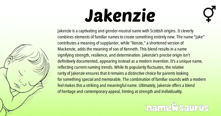 Infographic about Jakenzie name meaning, Jakenzie is a name from Scottish origin(s).