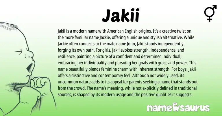 Infographic about Jakii name meaning, Jakii is a name from Other origin(s).