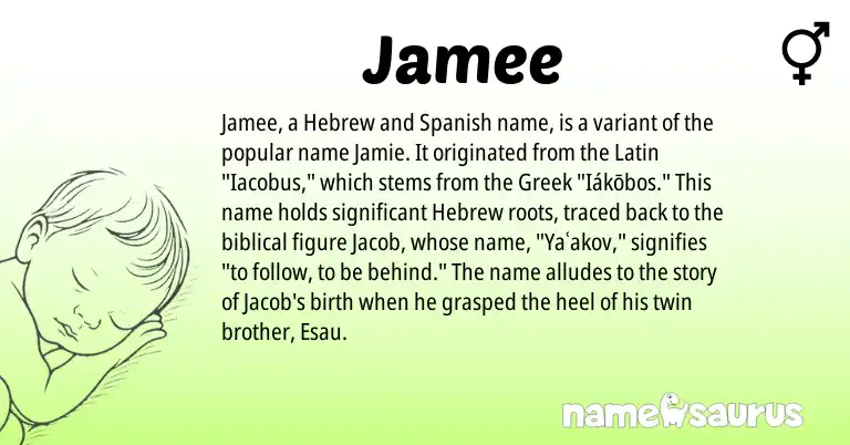 Infographic about Jamee name meaning, Jamee is a name from Spanish, Latin, Hebrew, Greek origin(s).