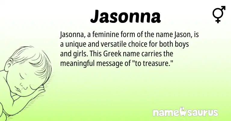 Infographic about Jasonna name meaning, Jasonna is a name from Greek origin(s).