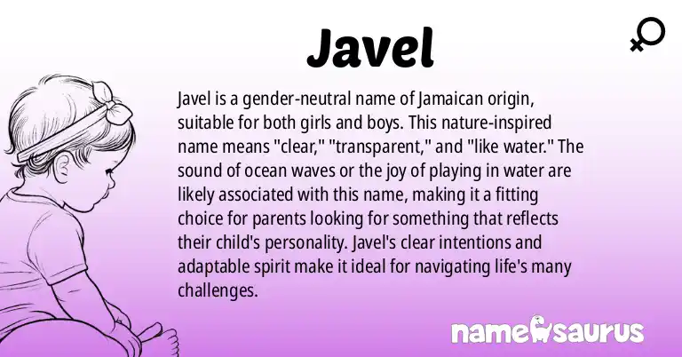 Infographic about Javel name meaning, Javel is a name from Jamaican origin(s).