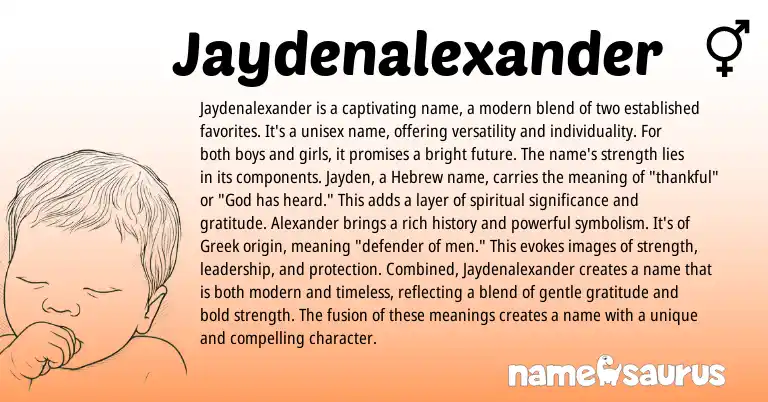 Infographic about Jaydenalexander name meaning, Jaydenalexander is a name from American origin(s).