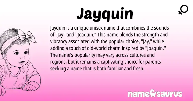 Infographic about Jayquin name meaning, Jayquin is a name from N/A origin(s).