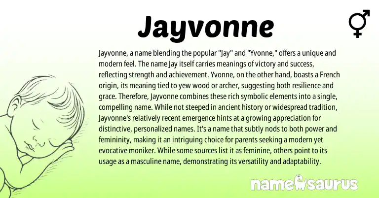 Infographic about Jayvonne name meaning, Jayvonne is a name from French, American origin(s).