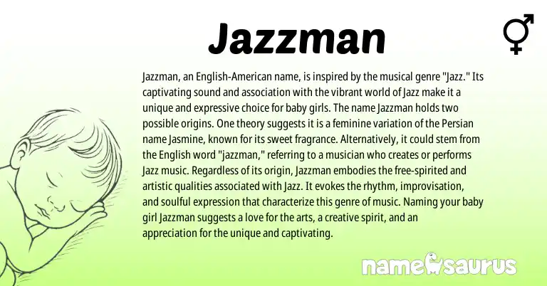 Infographic about Jazzman name meaning, Jazzman is a name from English, Persian, American origin(s).