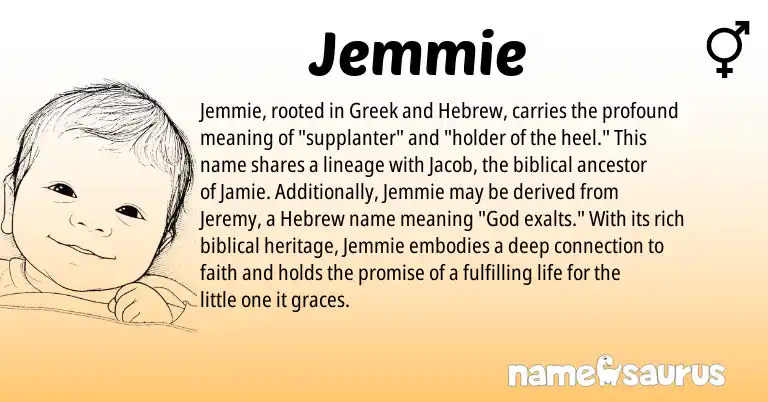 Infographic about Jemmie name meaning, Jemmie is a name from Hebrew, Greek origin(s).