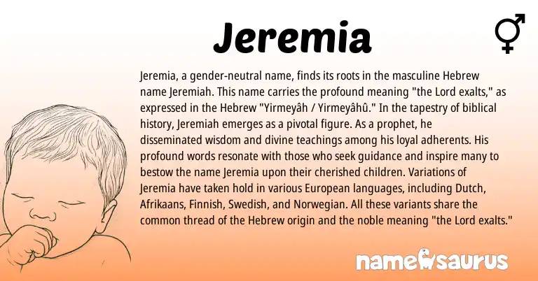 Infographic about Jeremia name meaning, Jeremia is a name from Finnish, European, Norwegian, Afrikaans, Swedish, Dutch, Hebrew origin(s).
