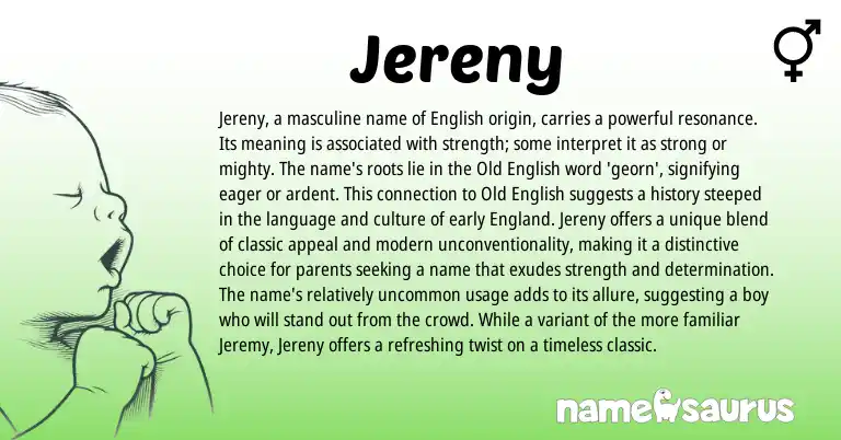 Infographic about Jereny name meaning, Jereny is a name from English origin(s).