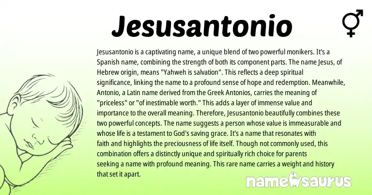 Infographic about Jesusantonio name meaning, Jesusantonio is a name from Latin, Hebrew, Spanish, Greek origin(s).