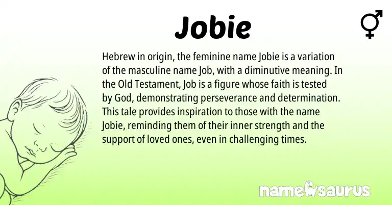 Infographic about Jobie name meaning, Jobie is a name from Hebrew origin(s).