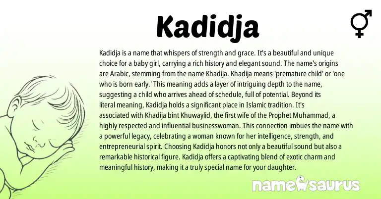 Infographic about Kadidja name meaning, Kadidja is a name from Arabic origin(s).