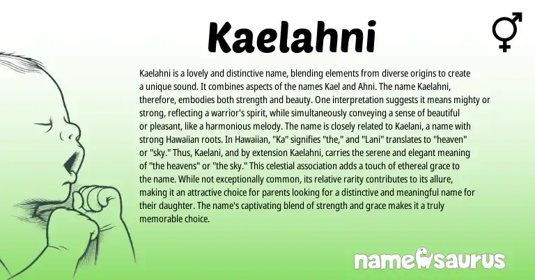 Infographic about Kaelahni name meaning, Kaelahni is a name from Other origin(s).