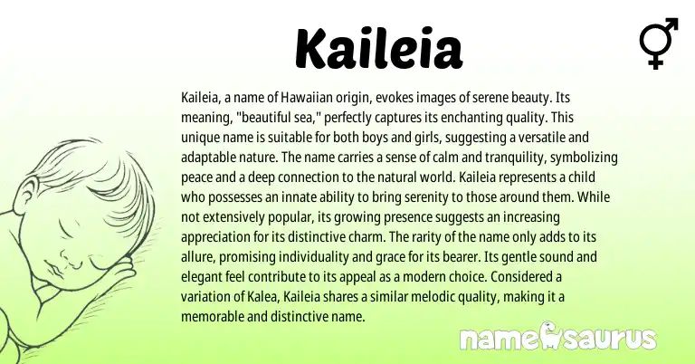 Infographic about Kaileia name meaning, Kaileia is a name from Hawaiian origin(s).