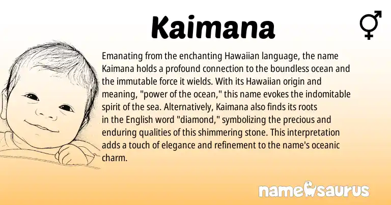 Infographic about Kaimana name meaning, Kaimana is a name from English, Hawaiian origin(s).