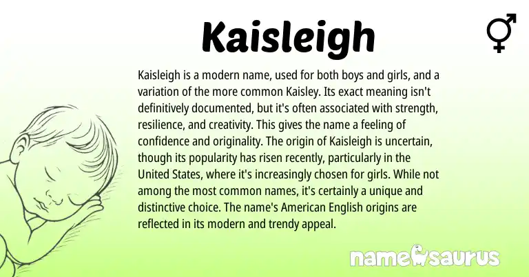 Infographic about Kaisleigh name meaning, Kaisleigh is a name from English origin(s).