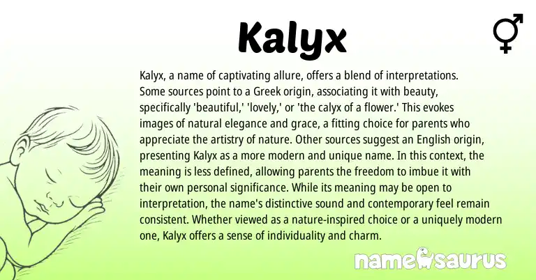 Infographic about Kalyx name meaning, Kalyx is a name from Greek origin(s).