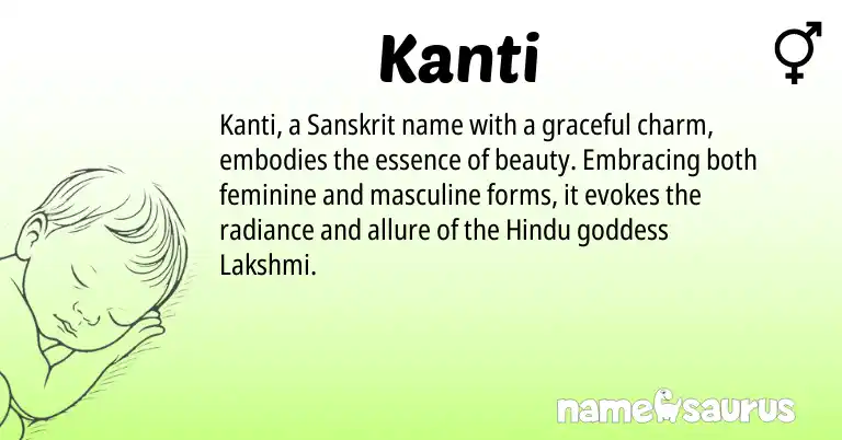 Infographic about Kanti name meaning, Kanti is a name from Sanskrit, Hindu origin(s).
