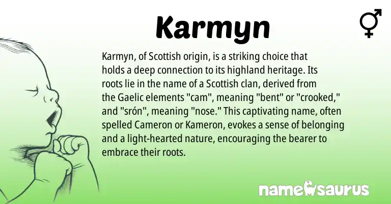 Infographic about Karmyn name meaning, Karmyn is a name from Gaelic, Scottish origin(s).
