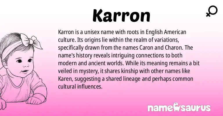 Infographic about Karron name meaning, Karron is a name from English (American) origin(s).