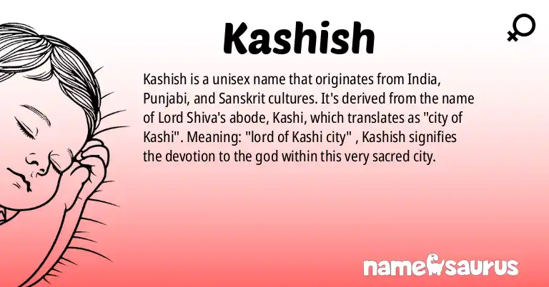 Infographic about Kashish name meaning, Kashish is a name from Indian, Punjabi, Sanskrit, Hinduism origin(s).