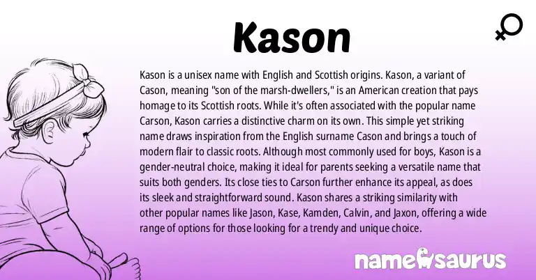 Infographic about Kason name meaning, Kason is a name from English, Scottish origin(s).