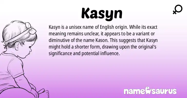 Infographic about Kasyn name meaning, Kasyn is a name from English origin(s).