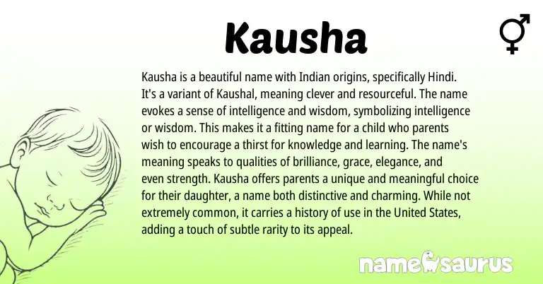 Infographic about Kausha name meaning, Kausha is a name from Indian origin(s).