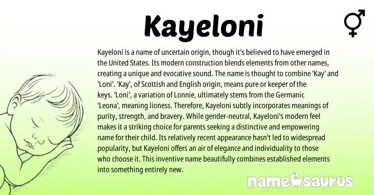 Infographic about Kayeloni name meaning, Kayeloni is a name from Scottish, Germanic, English, American origin(s).