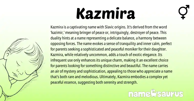 Infographic about Kazmira name meaning, Kazmira is a name from Hindi, Slavic origin(s).