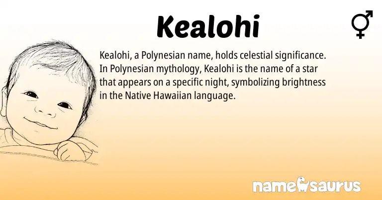 Infographic about Kealohi name meaning, Kealohi is a name from Hawaiian, Polynesian origin(s).