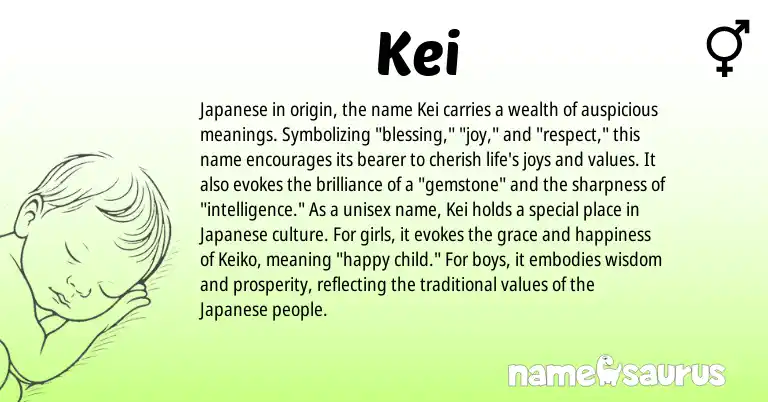 Infographic about Kei name meaning, Kei is a name from Japanese origin(s).