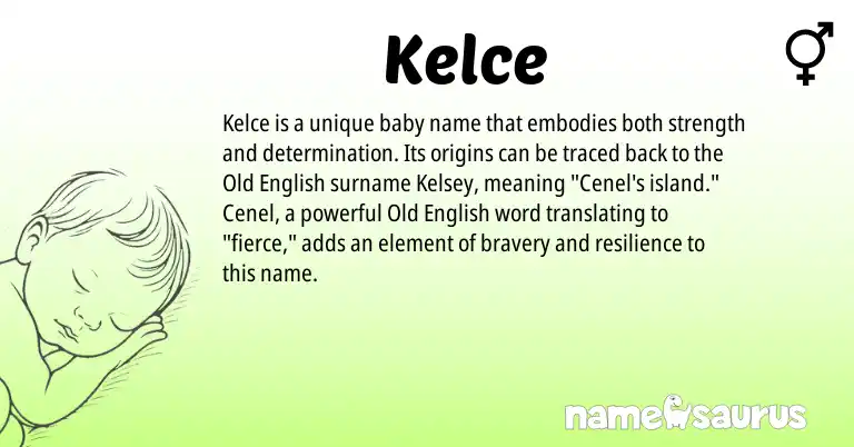 Infographic about Kelce name meaning, Kelce is a name from Old English origin(s).