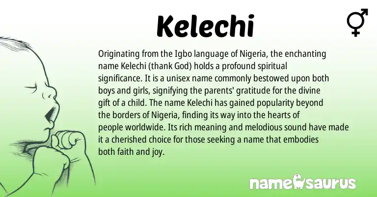 Infographic about Kelechi name meaning, Kelechi is a name from Nigeria, Igbo origin(s).
