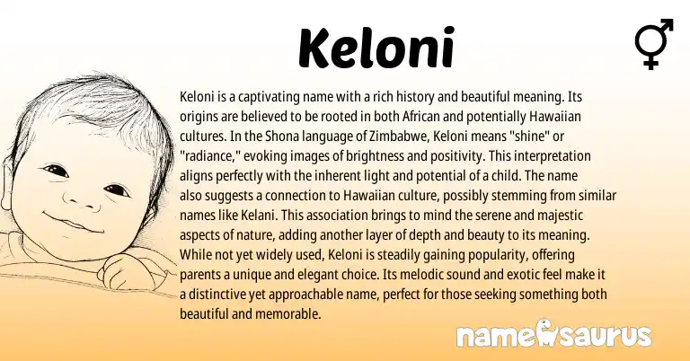Infographic about Keloni name meaning, Keloni is a name from Bantu, African, Shona origin(s).