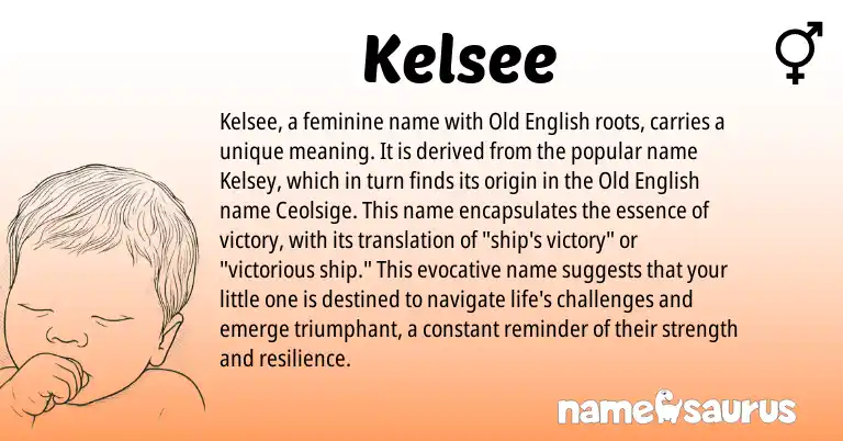 Infographic about Kelsee name meaning, Kelsee is a name from Old English origin(s).