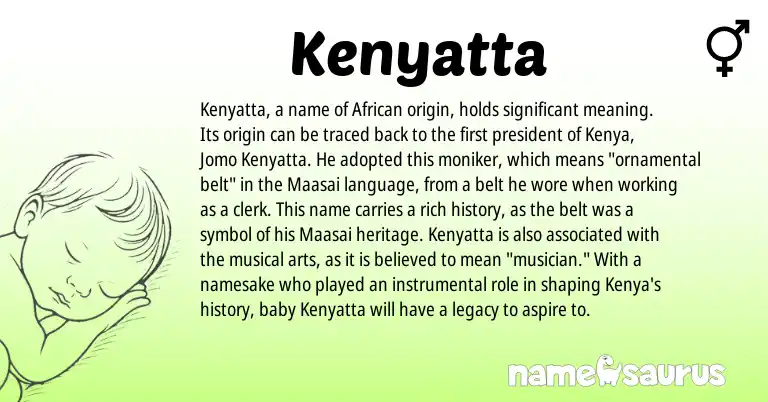 Infographic about Kenyatta name meaning, Kenyatta is a name from Kenya, African origin(s).