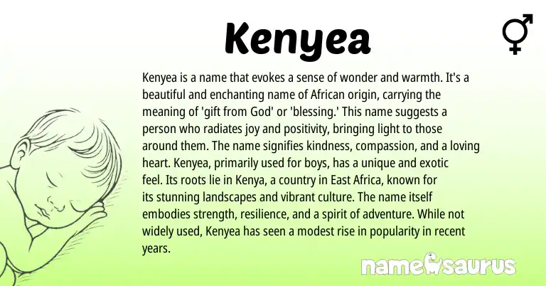 Infographic about Kenyea name meaning, Kenyea is a name from African origin(s).
