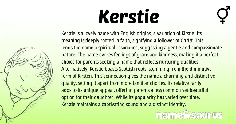 Infographic about Kerstie name meaning, Kerstie is a name from English origin(s).