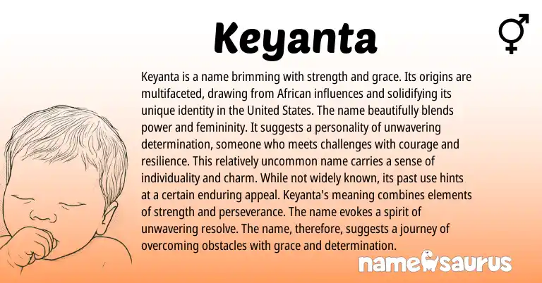 Infographic about Keyanta name meaning, Keyanta is a name from African, English origin(s).