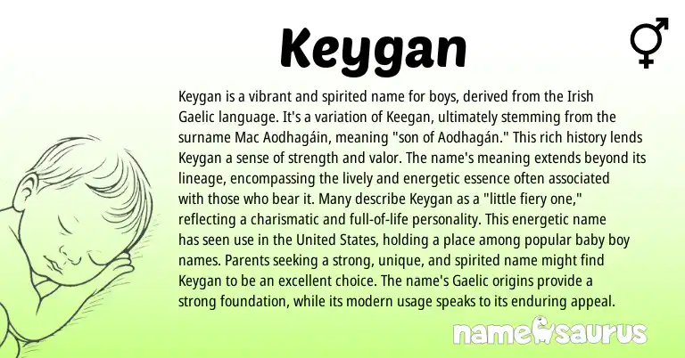 Infographic about Keygan name meaning, Keygan is a name from Gaelic origin(s).